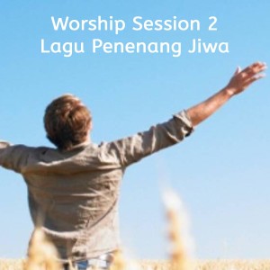 Dengarkan lagu Lagu Penenang Jiwa (Worship Session 2) nyanyian Jason Irwan dengan lirik
