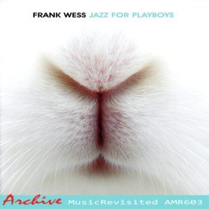 ดาวน์โหลดและฟังเพลง Low Life พร้อมเนื้อเพลงจาก Frank Wess