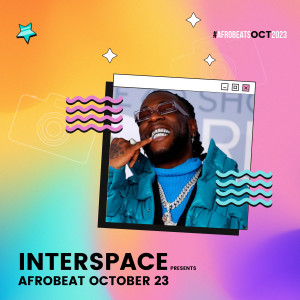 Album InterSpace Presents: Afrobeats October 2023 (Explicit) oleh Various Artists