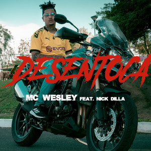 收聽MC Wesley的Desentoca歌詞歌曲