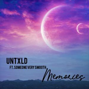 收听Untxld的Memories歌词歌曲