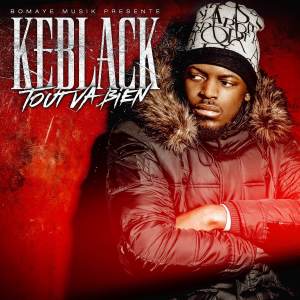 Dengarkan Tout va bien (Version instrumentale) lagu dari KeBlack dengan lirik