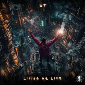 Dengarkan lagu Living My Life nyanyian RT dengan lirik