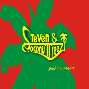 Album Good Atmosphere oleh Steven & Coconuttreez