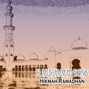 Album Hikmah Ramadhan from H Muhammad Dong