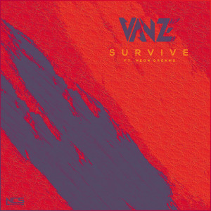 ดาวน์โหลดและฟังเพลง Survive พร้อมเนื้อเพลงจาก Vanze