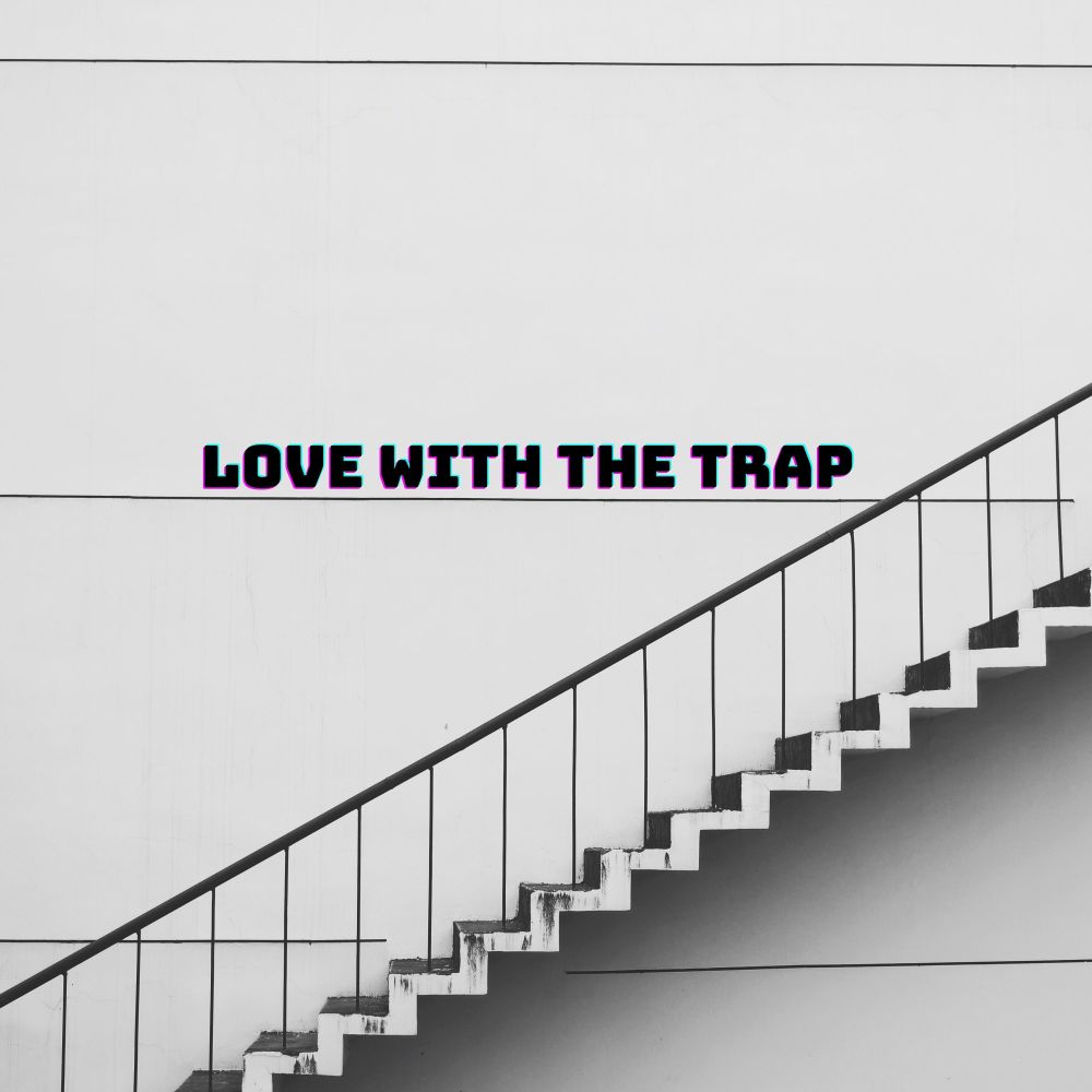 Love With The Trap (其他)