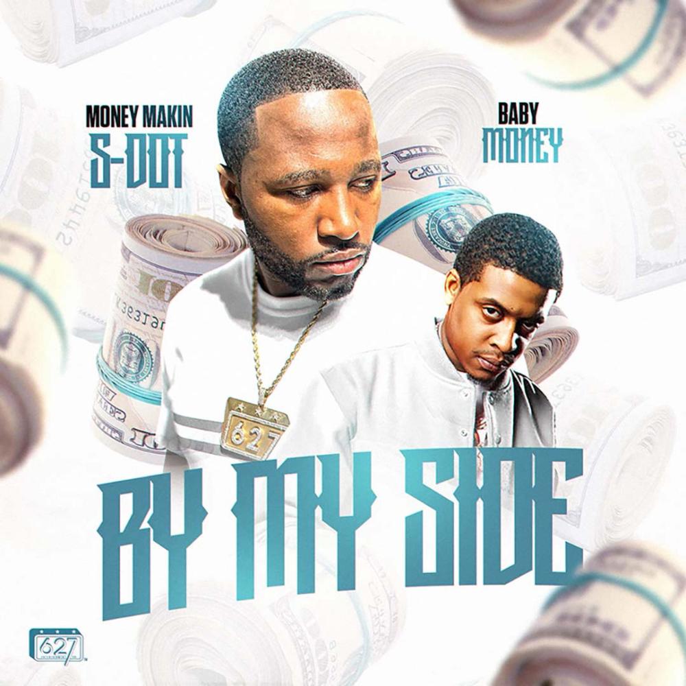 BY MY SIDE (feat. Baby Money) (Explicit)