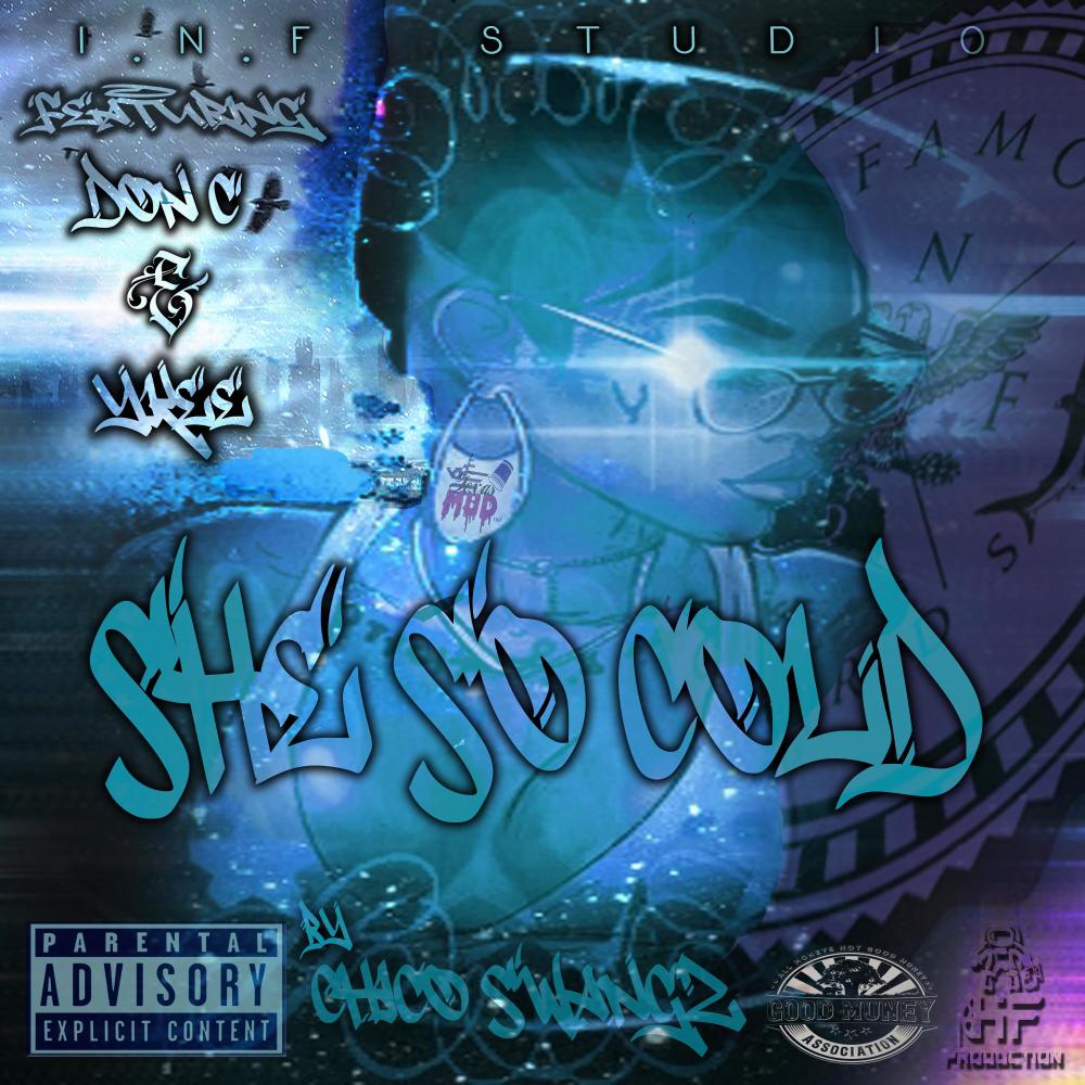SHE SO COLD (feat. Don C & Ykee) (Explicit)
