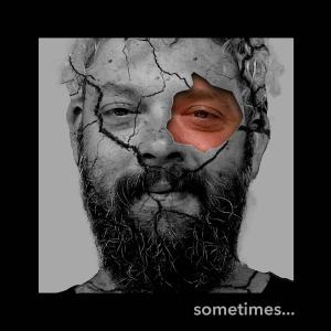 Tim Wilson的專輯Sometimes... (feat. Tim Wilson & Dennis Scott) [Explicit]