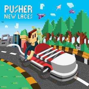 อัลบัม New Laces ศิลปิน Pusher