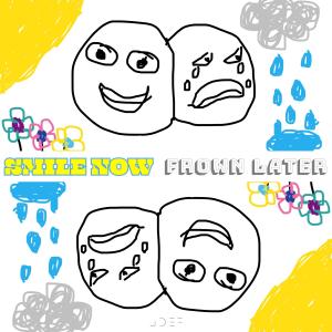 收聽JDEF的Smile Now, Frown Later歌詞歌曲