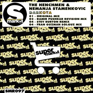收聽The Henchmen的Darkota (Stev Burton Remix)歌詞歌曲