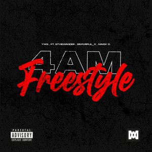 ดาวน์โหลดและฟังเพลง 4am Freestyle (feat. Stviewander, Sr.Purple_X, Maick D.) (Explicit) พร้อมเนื้อเพลงจาก Ywg