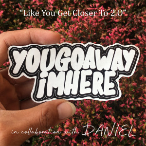Listen to Like You Get Closer to 2.0 song with lyrics from You Go Away I'm Here
