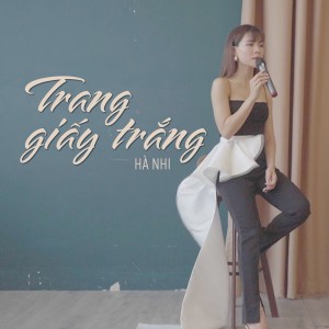 Listen to Trang Giấy Trắng song with lyrics from Hà Nhi