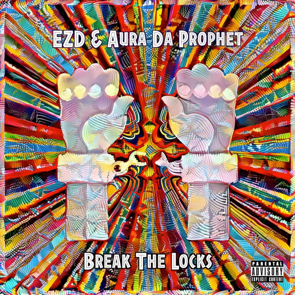 Break The Locks (Explicit)