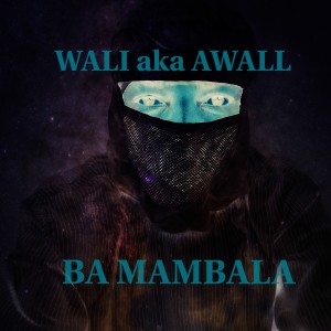 Album Ba MAMBALA oleh Wali
