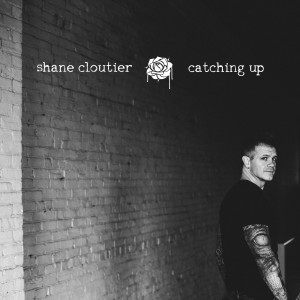 Album Catching Up from Shane Cloutier