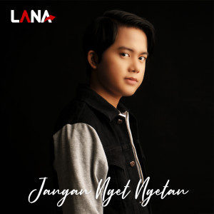 Album Jangan Nget Ngetan oleh Lana