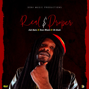 ดาวน์โหลดและฟังเพลง Real & Proper พร้อมเนื้อเพลงจาก Jah Rain