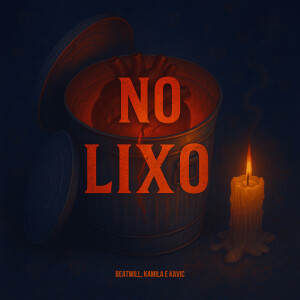 Listen to NO LIXO song with lyrics from BeatWill