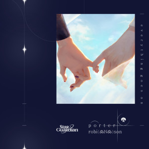 Listen to Everything Goes On (群星依旧) song with lyrics from Porter Robinson