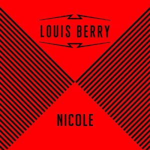 ดาวน์โหลดและฟังเพลง Nicole พร้อมเนื้อเพลงจาก Louis Berry