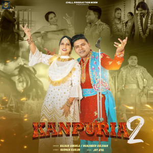 Listen to Kanpuria 2 song with lyrics from Balkar Ankhila