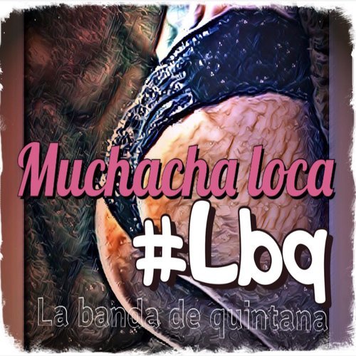 Muchacha Loca