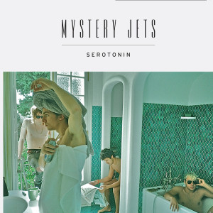 Album Serotonin from Mystery Jets