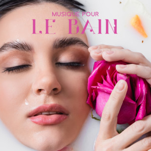 Album Musique pour le bain (Créez un SPA relaxant dans votre maison) from 