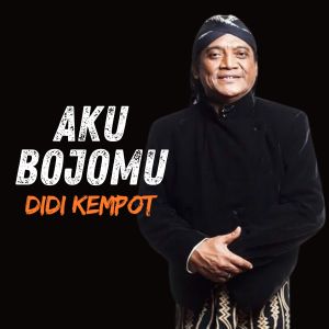 Album Aku bojomu from Didi Kempot