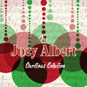Album The Joey Albert Christmas Collection from Joey Albert