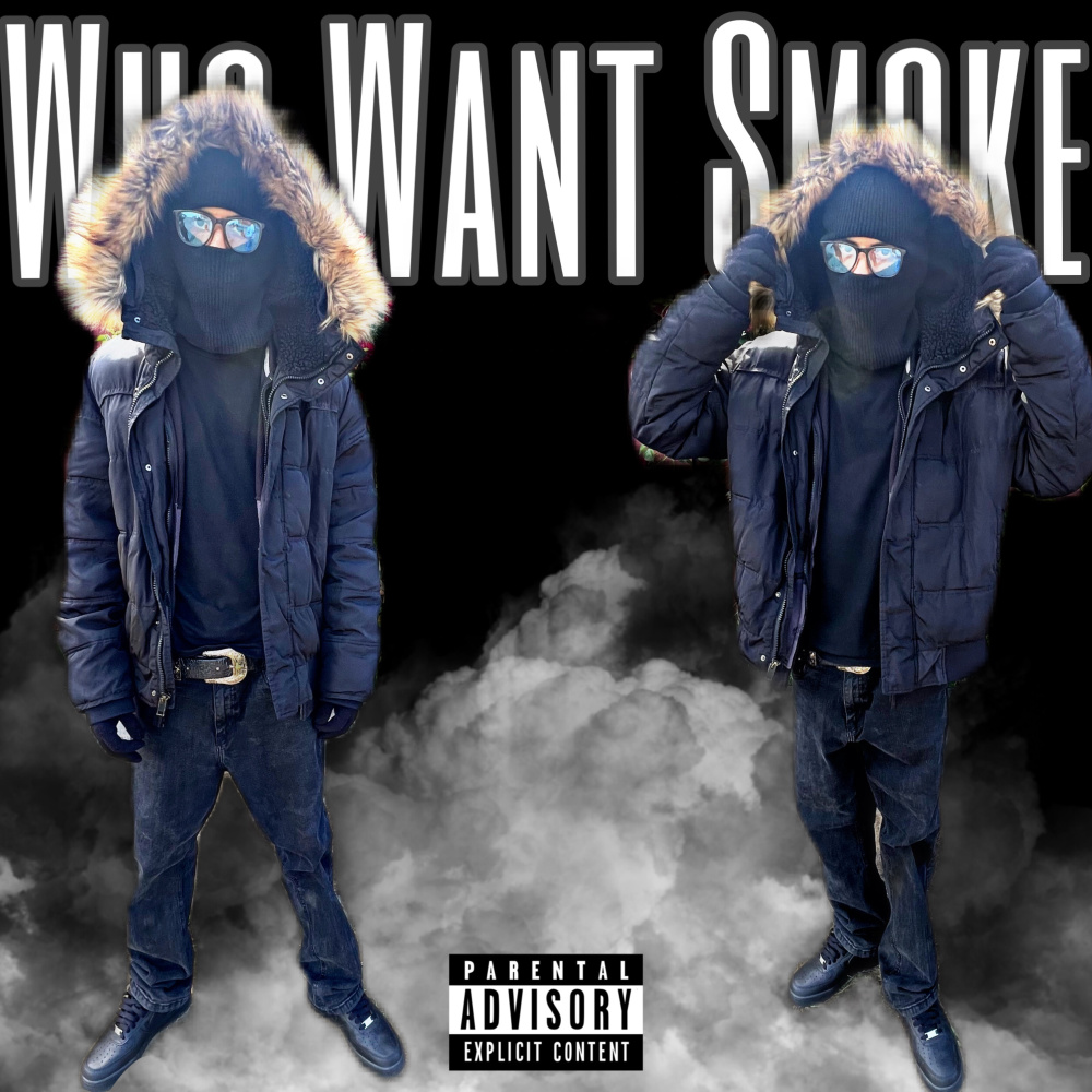 Who Want Smoke (Explicit)