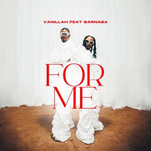 收聽Vanillah的For me (feat. Barnaba)歌詞歌曲