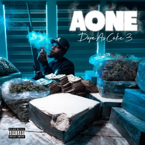 Album Dope as Coke 3 (Explicit) from A-ONE