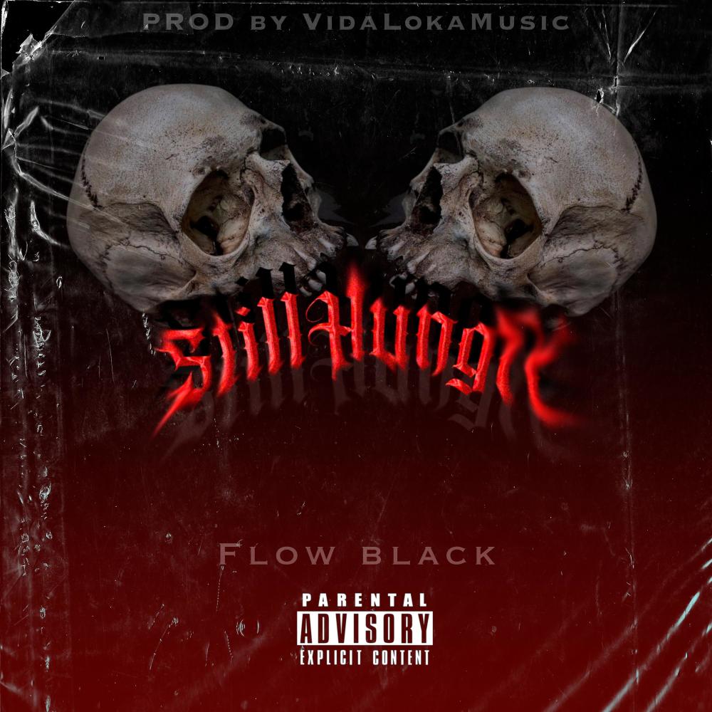 Still Hungry (Explicit)