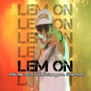 Listen to Lem On song with lyrics from Ambi Napi Bocor