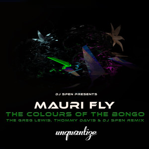 Mauri Fly的專輯The Colours Of The Bongo (The Greg Lewis, Thommy Davis, and DJ Spen Remixes)