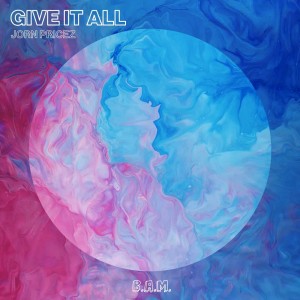 ดาวน์โหลดและฟังเพลง Give It All พร้อมเนื้อเพลงจาก Jorn Pricez