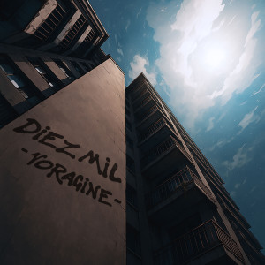 收听Voragine的Diez Mil歌词歌曲