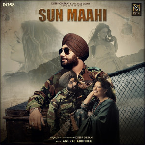 收聽Sikandar Maan的Sun Maahi歌詞歌曲