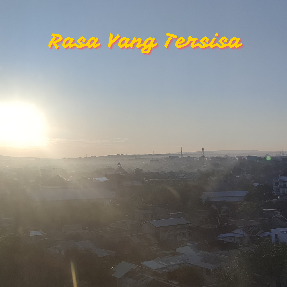 Rasa Yang Tersisa