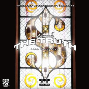 收聽Nomadic的TheTruth (Explicit)歌詞歌曲