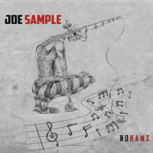 Joe Sample的專輯Noname