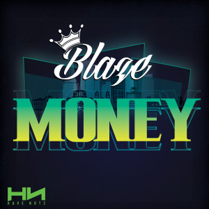 Listen to Money (Explicit) song with lyrics from Blaze