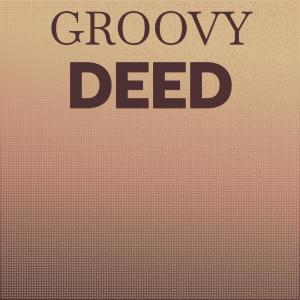 收听Dony Taro的Groovy Deed歌词歌曲