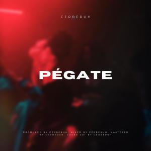 อัลบัม Pégate ศิลปิน Cerberuh