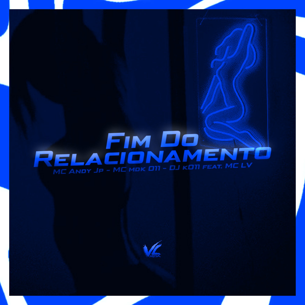 Fim do Relacionamento (Explicit)